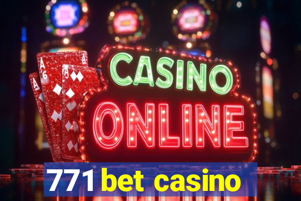 771 bet casino